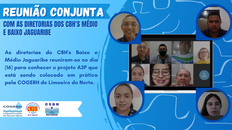 Diretorias dos CBH’s do Baixo e Médio Jaguaribe em reunião conjunta conhecem o projeto A3P da Cogerh