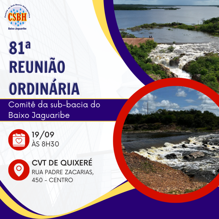 Comitê do Baixo Jaguaribe realiza reunião ordinária no dia 19 de setembro, em Quixeré; veja as pautas